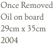 Once Removed